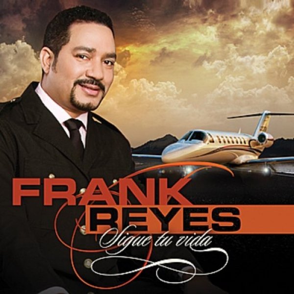 Frank Reyes : Sigue Tu Vida