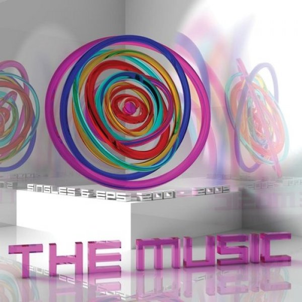 The Music : Singles & EPs: 2001-2005