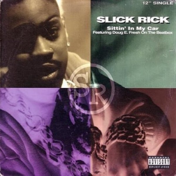 Slick Rick : Sittin' in My Car