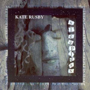 Kate Rusby : Sleepless