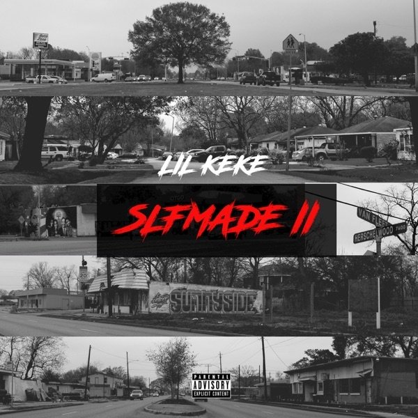 Lil' Keke : Slfmade 2