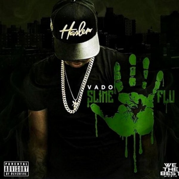 Vado : Slime Flu 5