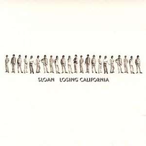 Losing California - Sloan