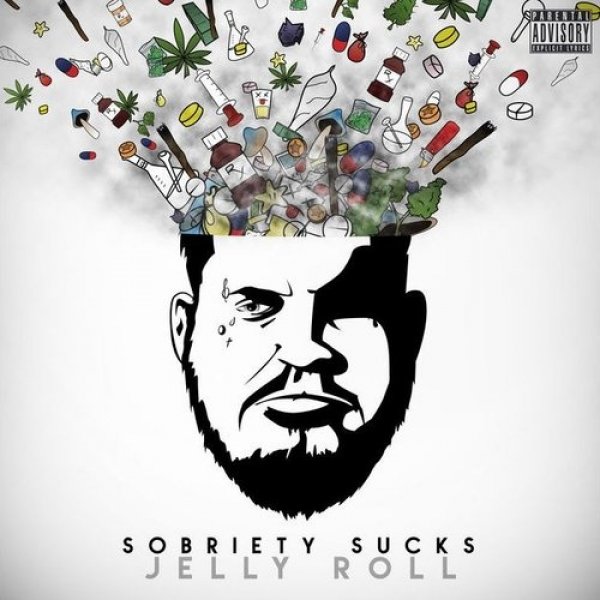 Jelly Roll : Sobriety Sucks