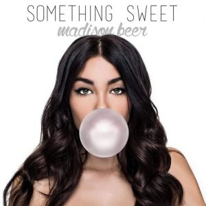 Madison Beer : Something Sweet