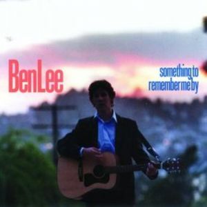 Ben Lee : Something to Remember Me By