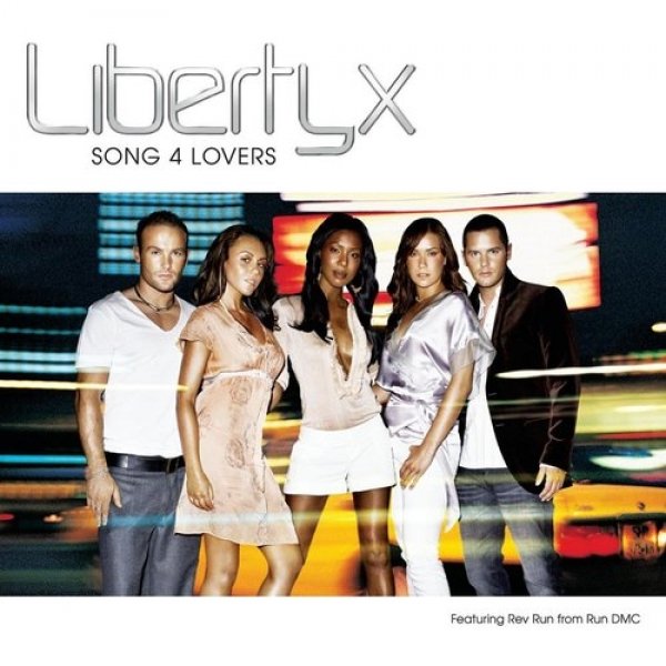 Song 4 Lovers - Liberty X