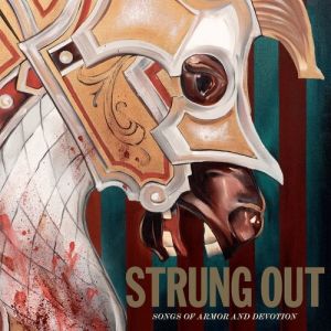 Strung Out : Songs of Armor and Devotion