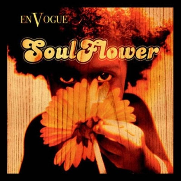 Soul Flower - En Vogue