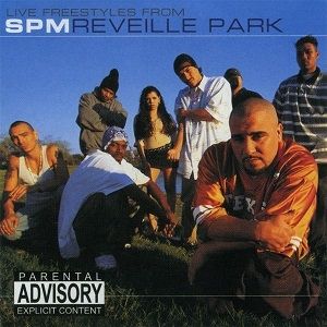 South Park Mexican : Reveille Park