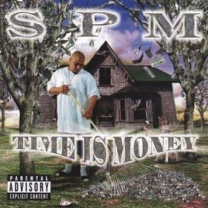 South Park Mexican : Time Is Money