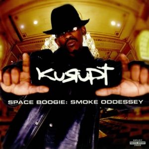 Kurupt : Space Boogie: Smoke Oddessey