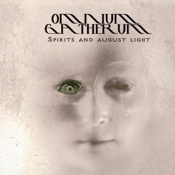 Omnium Gatherum : Spirits and August Light