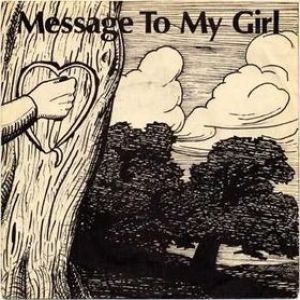 Split Enz : Message to My Girl