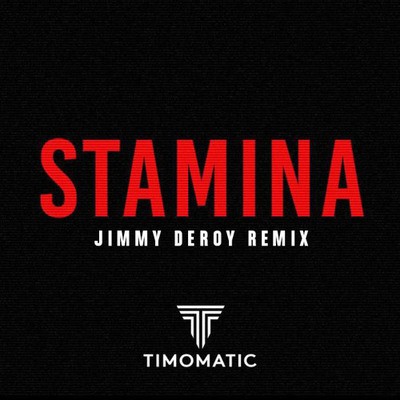 Timomatic : Stamina