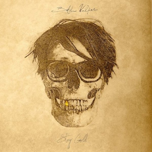 Butch Walker : Stay Gold