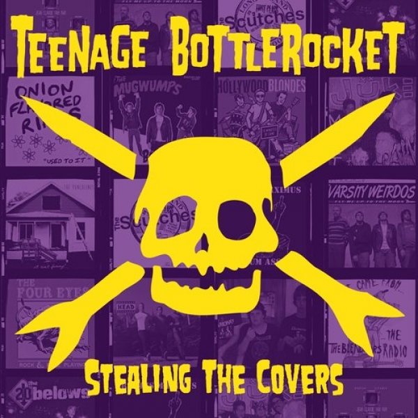 Stealing the Covers - Teenage Bottlerocket