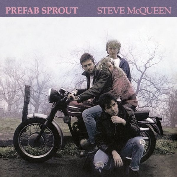 Prefab Sprout : Steve McQueen