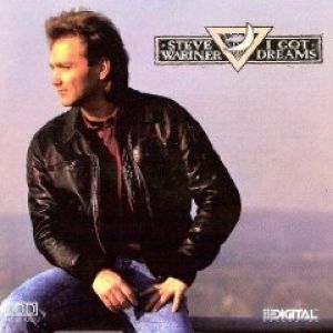 Steve Wariner : I Got Dreams