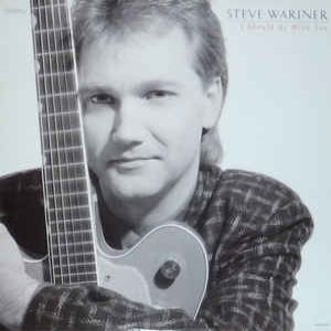 Steve Wariner : I Should Be with You