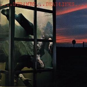 Deadlines - Strawbs