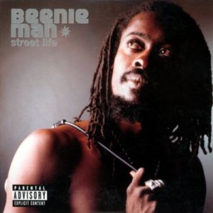 Beenie Man : Street Life