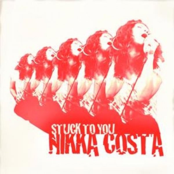 Nikka Costa : Stuck to You