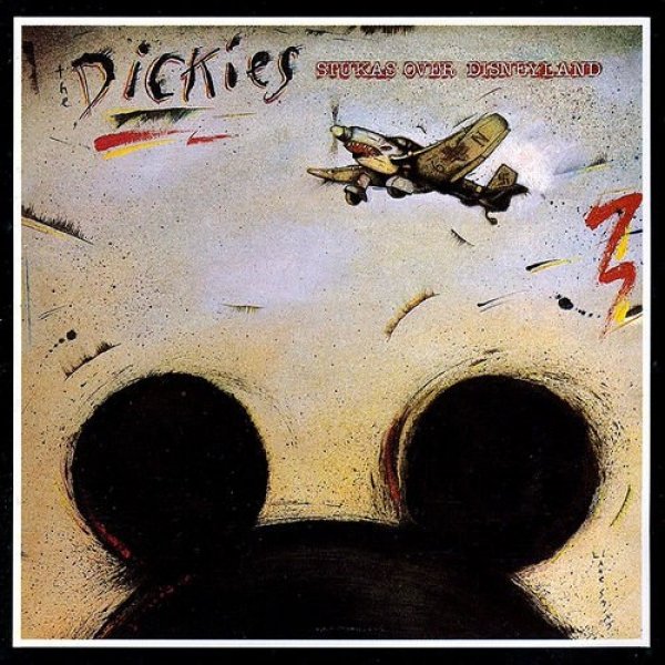 The Dickies : Stukas Over Disneyland