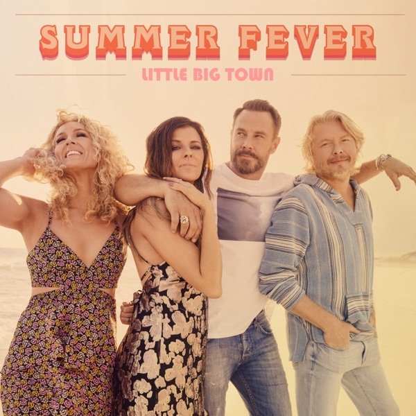 Album Summer Fever - Little Big Town