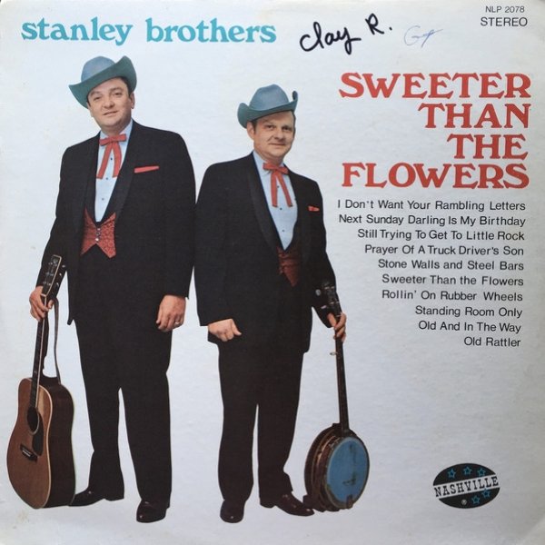 Sweeter Than the Flowers - The Stanley Brothers