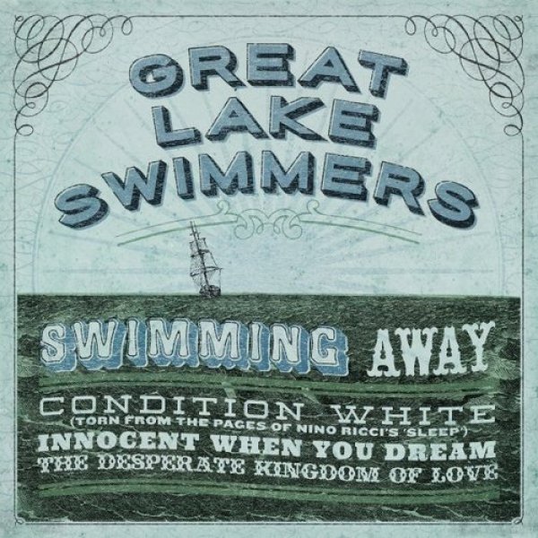 Great Lake Swimmers : Swimming Away