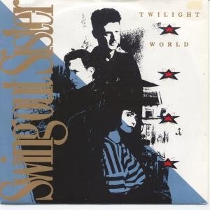 Swing Out Sister : Twilight World