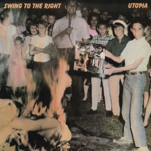 Utopia : Swing to the Right