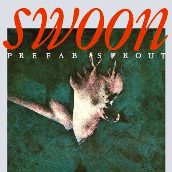 Prefab Sprout : Swoon