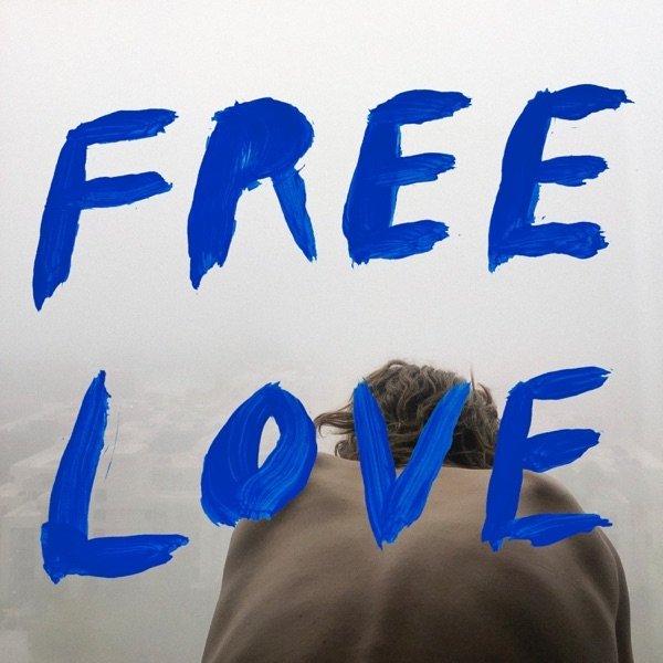 Sylvan Esso : Free Love