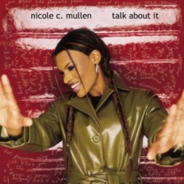 Nicole C. Mullen : Talk About It