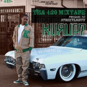 Kurupt : Tha 420 Mixtape