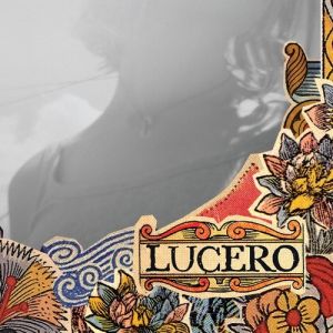 Lucero : That Much Further West