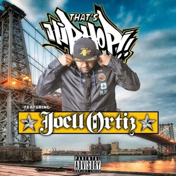 Joell Ortiz : That's Hip Hop