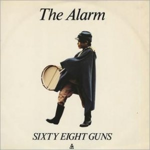 The Alarm : 68 Guns