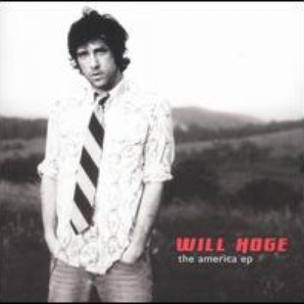 Will Hoge : The America EP