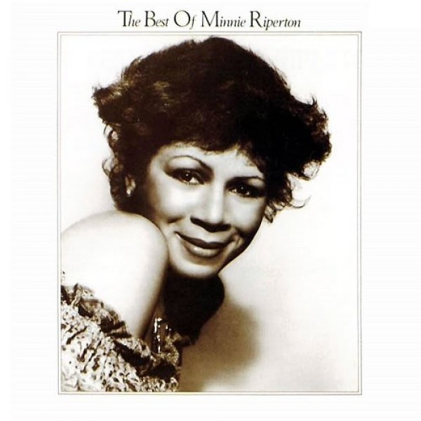 Minnie Riperton : The Best of Minnie Riperton