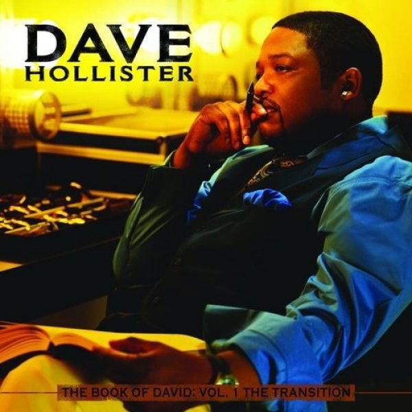 Dave Hollister : The Book Of David: Vol. 1 The Transition