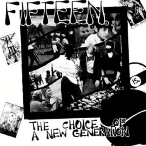 Fifteen : The Choice of a New Generation