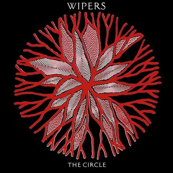 Wipers : The Circle