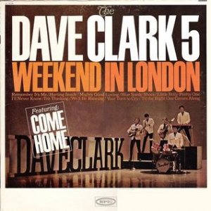 The Dave Clark Five : Weekend in London