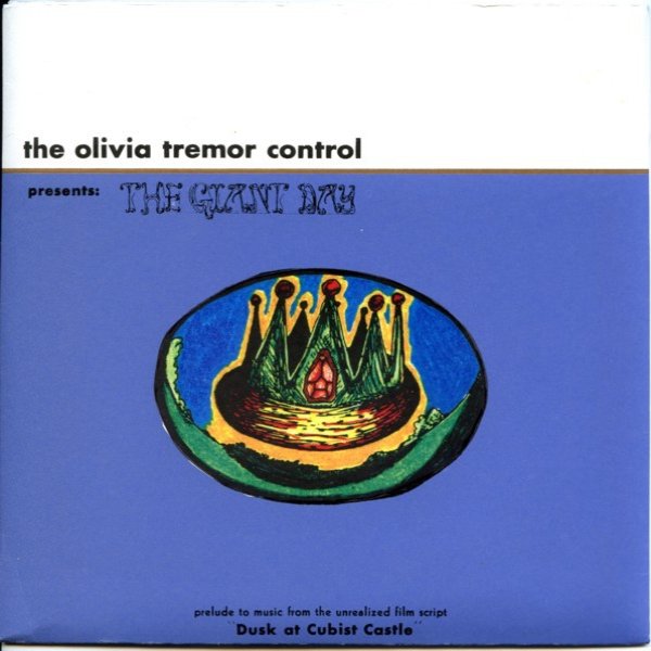 The Olivia Tremor Control : The Giant Day