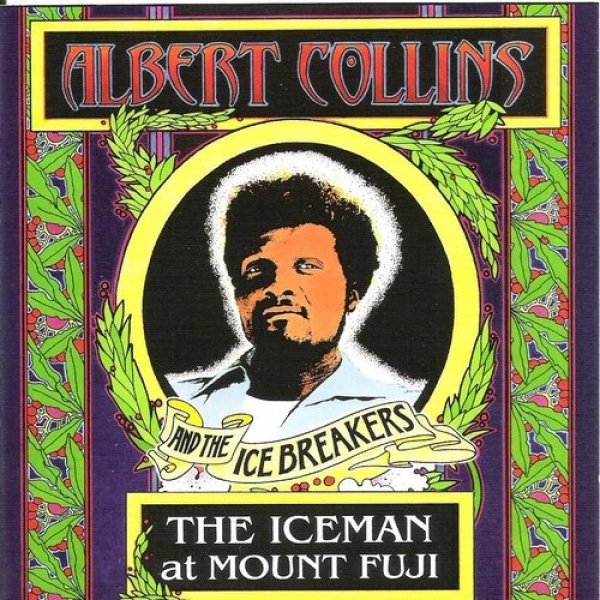 Albert Collins :  The Iceman at Mount Fuji