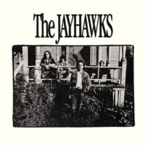 The Jayhawks : The Jayhawks