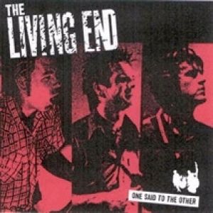 The Living End : One Said to the Other